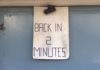 Back in 2 minutes sign