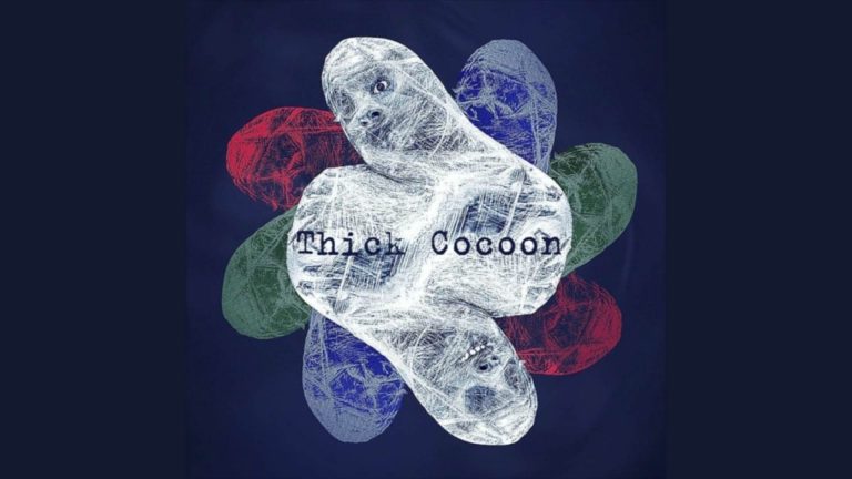 Podcast: Thick  Cocoon