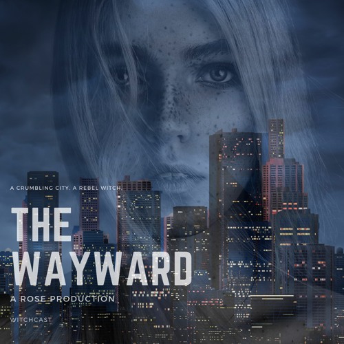 The Wayward: Ep. 1 Witch Weather